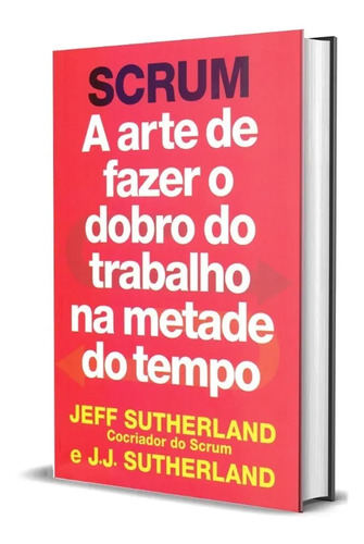 Capa do livro Scrum, de Jeff Sutherland